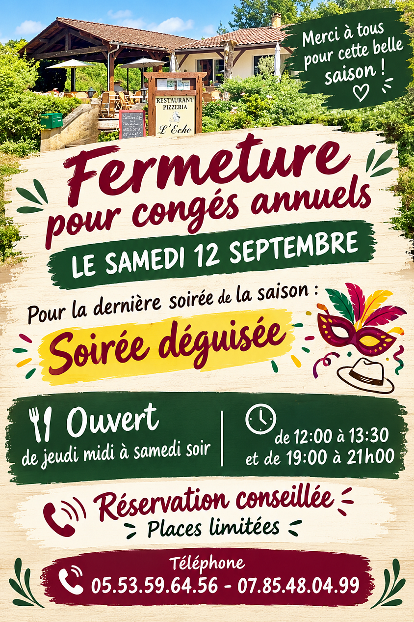 Jours d’ouverture du 1 Août au 22 Août