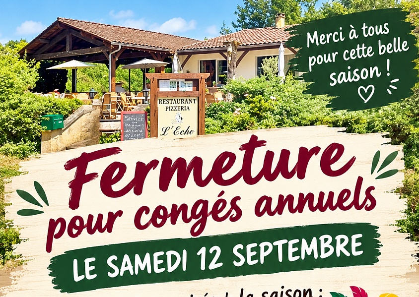 Jours d’ouverture du 1 Août au 22 Août